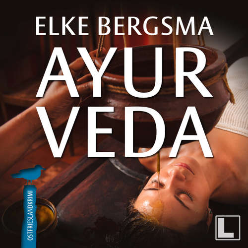 Hoerbuch Ayurveda - Büttner und Hasenkrug ermitteln, Band 38 - Elke Bergsma - Jürgen Holdorf