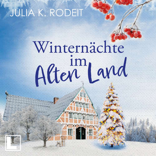 Hoerbuch Winternächte im Alten Land - Träume im Alten Land, Band 2 - Julia K. Rodeit - Cornelia Prescher