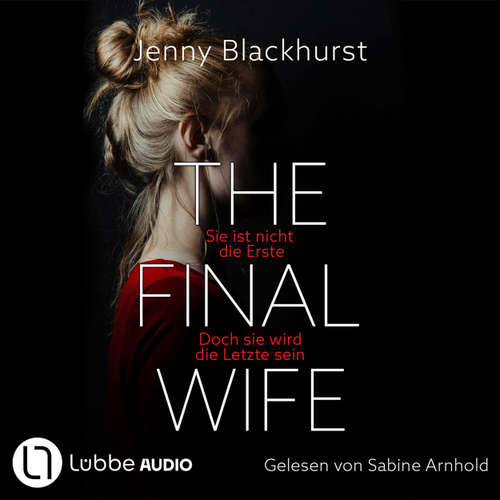 Hoerbuch The Final Wife - Jenny Blackhurst - Sabine Arnhold