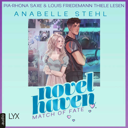 Hoerbuch Match of Fate - Novel Haven, Teil 2 - Anabelle Stehl - Pia-Rhona Saxe