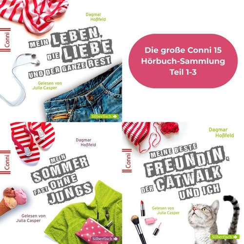 Hoerbuch Conni 15 1-3: Die große Conni 15 Hörbuch-Sammlung - Dagmar Hoßfeld - Julia Casper