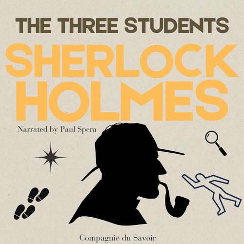 Audiobook The Adventure of the Three Students - Arthur Conan Doyle - Paul Spera