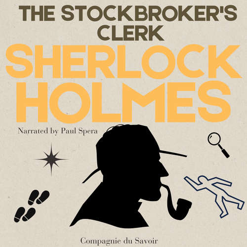 Audiobook The Adventure of the Stockbroker's Clerk - Arthur Conan Doyle - Paul Spera