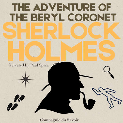 Audiobook The Adventure of the Beryl Coronet - Arthur Conan Doyle - Paul Spera