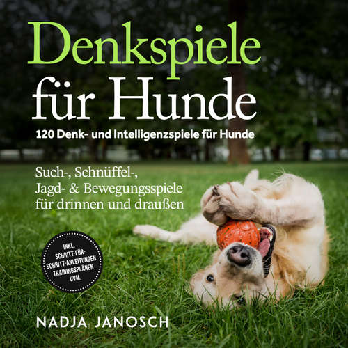 Hoerbuch Denkspiele für Hunde - Nadja Janosch - Louisa Klein