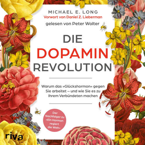 Hoerbuch Die Dopamin-Revolution - Michael E. Long - Peter Wolter
