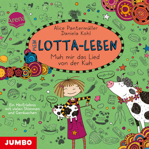 Hoerbuch Mein Lotta-Leben. Muh mir das Lied von der Kuh [Band 22] - Alice Pantermüller - Katinka Kultscher