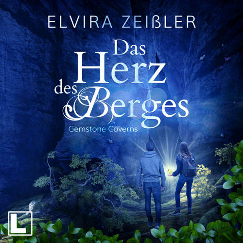 Hoerbuch Das Herz des Berges - Gemstone Caverns, Band 2 - Elvira Zeißler - Sarah Diener