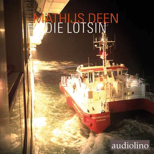 Hoerbuch Die Lotsin - Mathijs Deen - Ulrich Bähnk