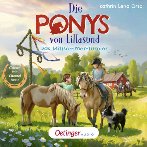 Hoerbuch Die Ponys von Lillasund 4. Das Mittsommer-Turnier - Kathrin Lena Orso - Chantal Busse