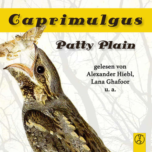 Hoerbuch Caprimulgus - Patty Plain - Lana Ghafoor