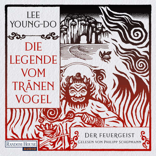 Hoerbuch Der Feuergeist – Die Legende vom Tränenvogel 3 - Young-do Lee - Philipp Schepmann
