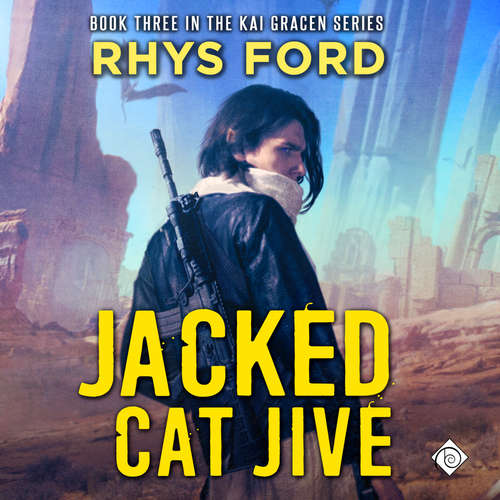 Audiobook Jacked Cat Jive - Rhys Ford - Greg Tremblay