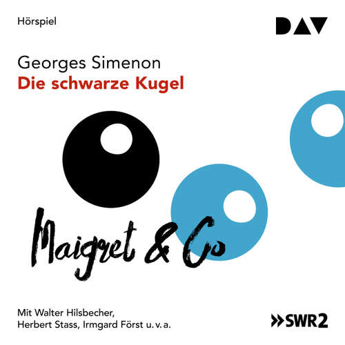 Hoerbuch Die schwarze Kugel - Georges Simenon - Walter Hilsbecher