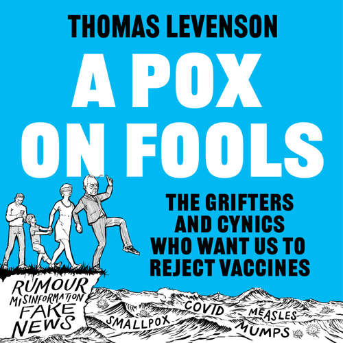 Audiobook A Pox on Fools - Thomas Levenson - Mike Cooper