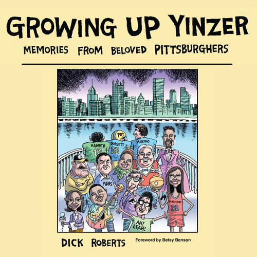 Audiobook Growing Up Yinzer - Dick Roberts - David Bryant