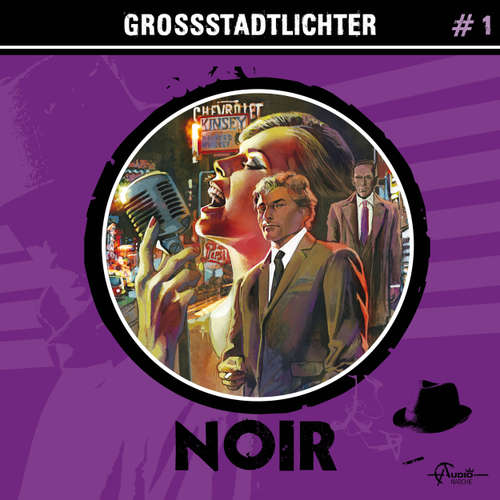 Hoerbuch Noir, Folge 1: Großstadtlichter - Silke Walter - Bernd Egger