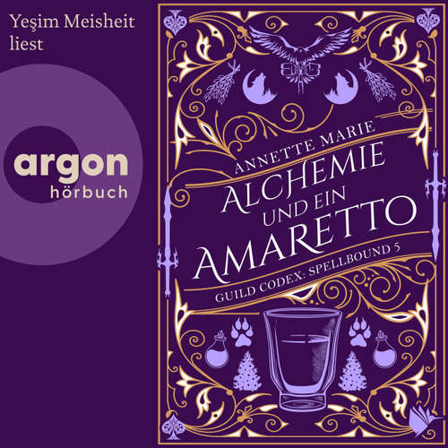 Hoerbuch Alchemie und ein Amaretto - Annette Marie - Yeşim Meisheit