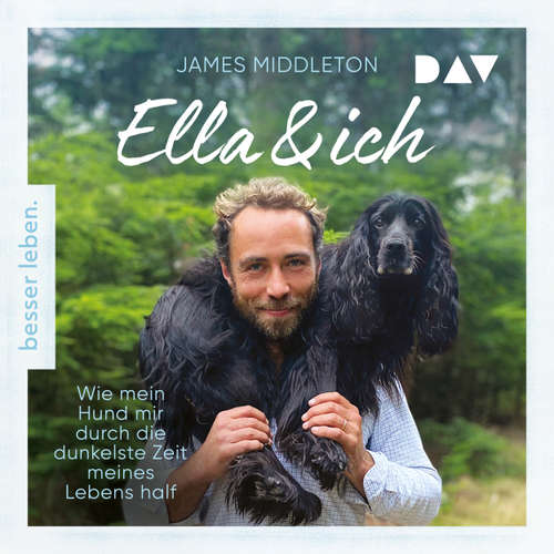Hoerbuch Ella und ich. - James Middleton - Florens Schmidt