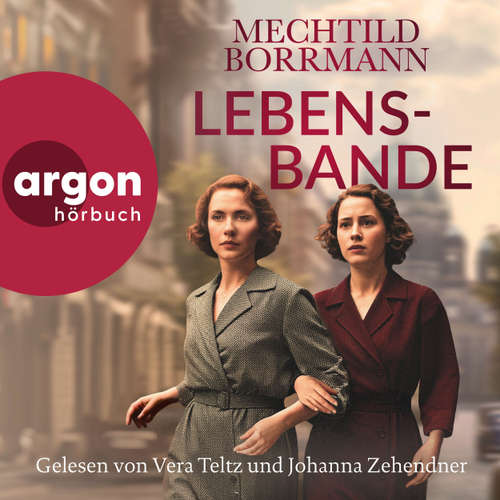 Hoerbuch Lebensbande - Mechtild Borrmann - Vera Teltz