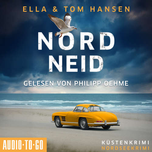 Hoerbuch Nordneid - Inselpolizei Amrum-Föhr, Band 14 - Ella Hansen - Philipp Oehme