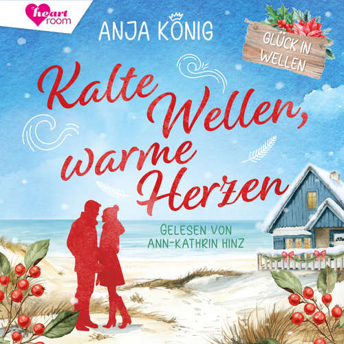 Hoerbuch Kalte Wellen, warme Herzen - Anja König - Ann-Kathrin Hinz