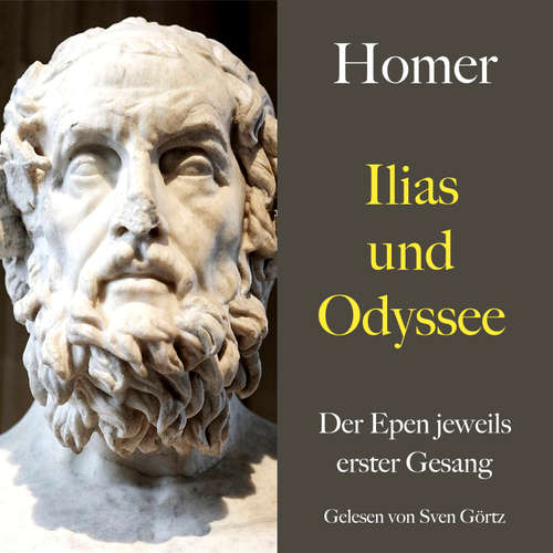 Hoerbuch Homer: Ilias und Odyssee - Homer - Sven Görtz