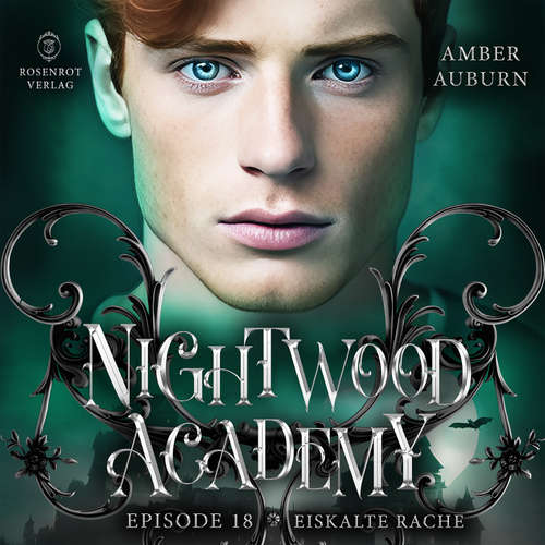 Hoerbuch Nightwood Academy, Episode 18 - Eiskalte Rache - Amber Auburn - Sarah Dorsel