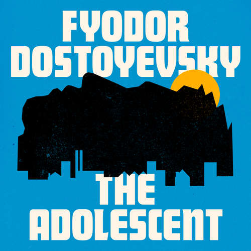 Audiobook The Adolescent - Fyodor Dostoyevsky - Malk Williams