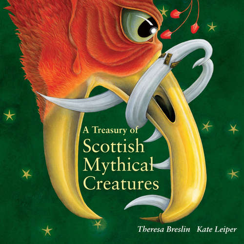 Audiobook A Treasury of Scottish Mythical Creatures - Theresa Breslin - Gail Mackinnon