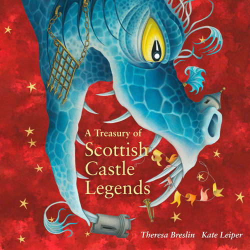 Audiobook A Treasury of Scottish Castle Legends - Theresa Breslin - Angus Yellowlees