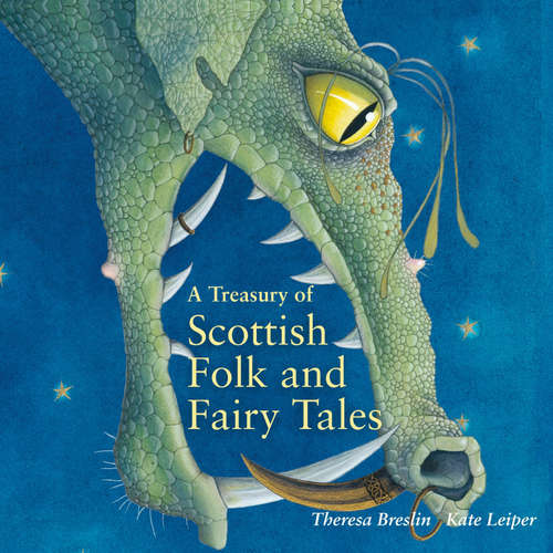 Audiobook A Treasury of Scottish Folk and Fairy Tales - Theresa Breslin - Samara MacLaren
