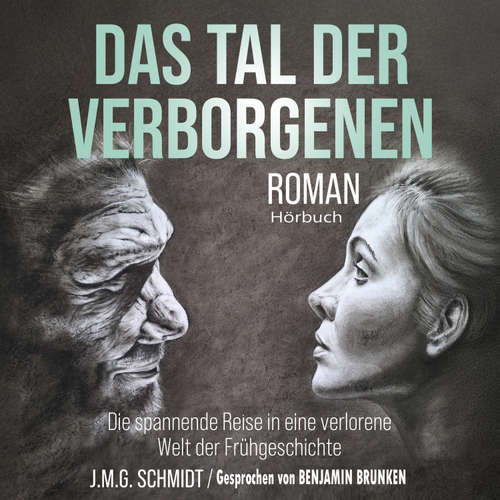 Hoerbuch Das Tal der Verborgenen - J.M.G. Schmidt - Benjamin Brunken