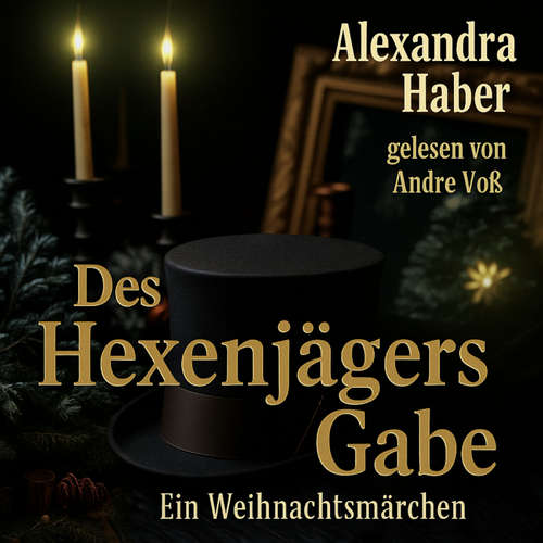 Hoerbuch Des Hexenjägers Gabe - Alexandra Haber - Andre Voß