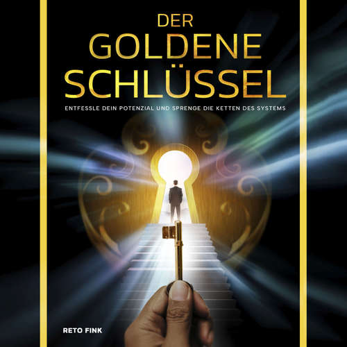 Hoerbuch Der goldene Schlüssel - Reto Fink - Vanessa Eisele