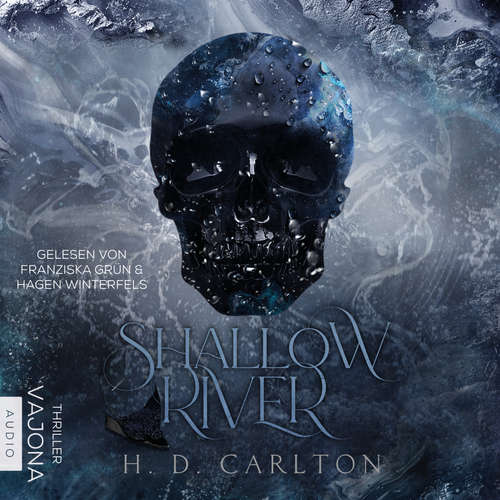 Hoerbuch Shallow River - H. D. Carlton - Franziska Grün