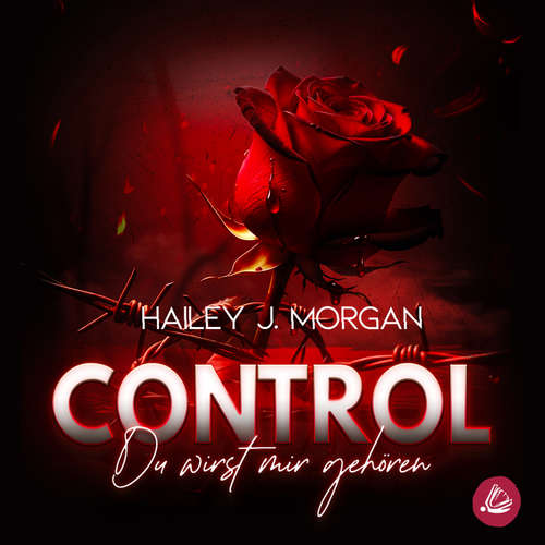Hoerbuch CONTROL - Hailey J. Morgan - Jessica Neumann