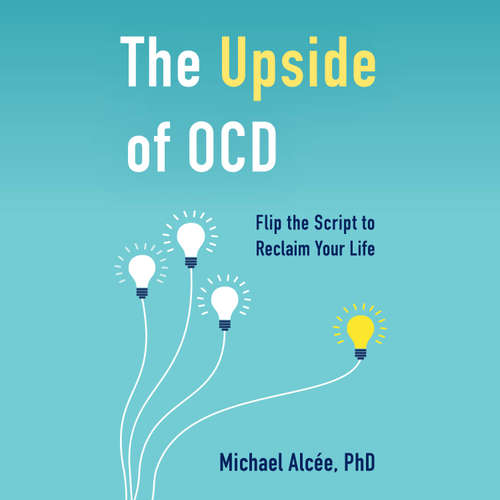 Audiobook The Upside of OCD - Michael Alcée - Ian Porter