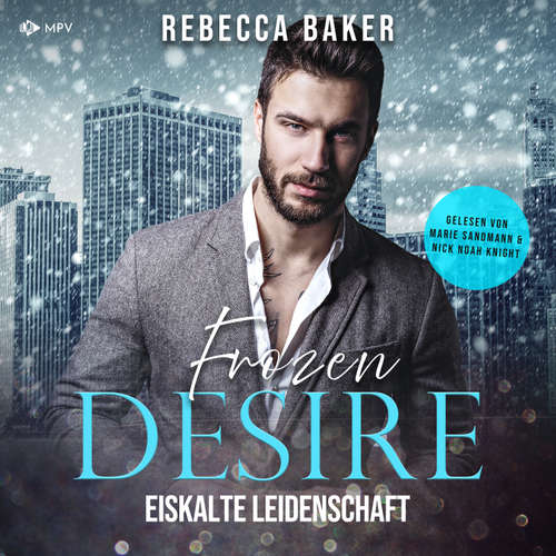 Hoerbuch Frozen Desire - Rebecca Baker - Marie Sandmann