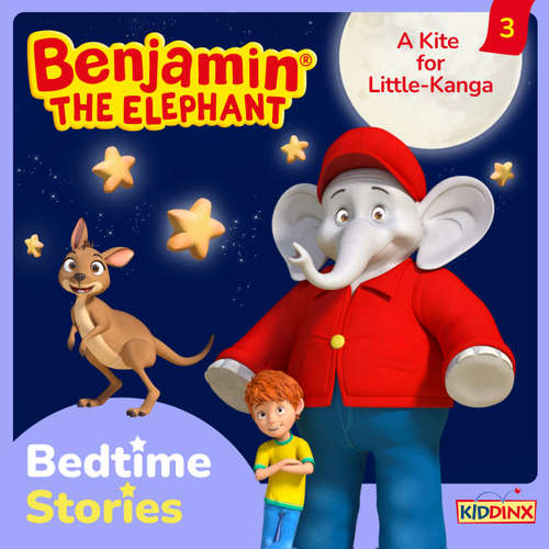 Audiobook Benjamin the Elephant, Bedtime Stories, Episode 3: A Kite for Little-Kanga - Vincent Andreas - Michael Shepherd