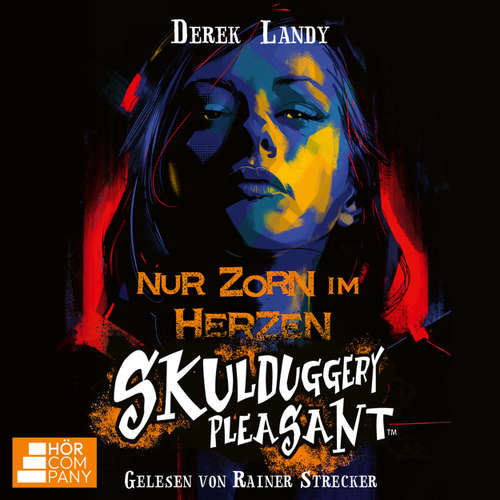 Hoerbuch Nur Zorn im Herzen - Skulduggery Pleasant, Teil 17 - Derek Landy - Rainer Strecker