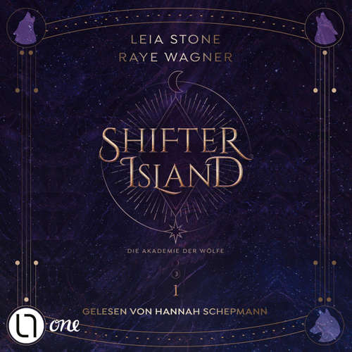Hoerbuch Shifter Island - Die Akademie der Wölfe - Shifter-Island, Band 1 - Leia Stone - Hannah Schepmann