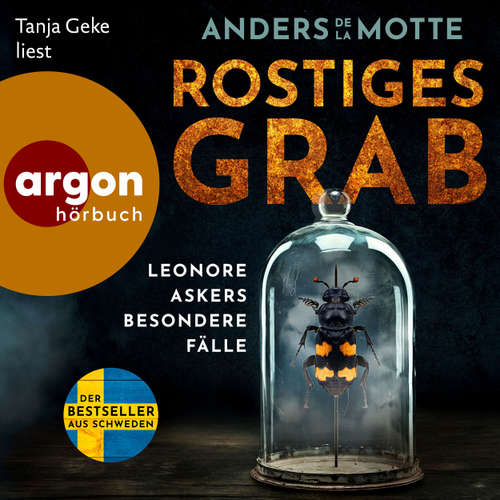 Hoerbuch Rostiges Grab - Anders de la Motte - Tanja Geke