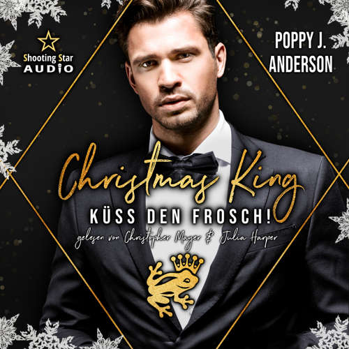Hoerbuch Christmas King: Küss den Frosch - Poppy J. Anderson - Christopher Mayer