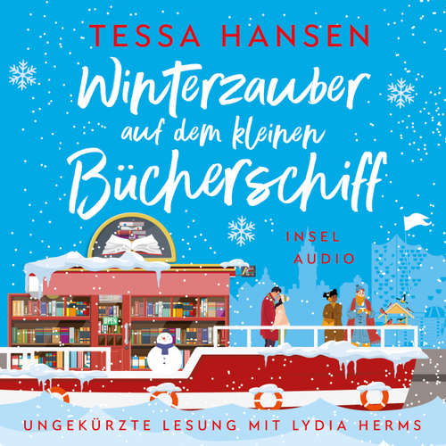 Hoerbuch Winterzauber auf dem kleinen Bücherschiff - Das kleine Bücherschiff - Roman, Band 2 - Tessa Hansen - Lydia Herms