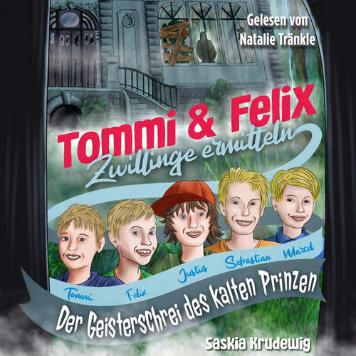 Hoerbuch Tommi und Felix Zwillinge ermitteln - Saskia Krudewig - Natalie Tränkle