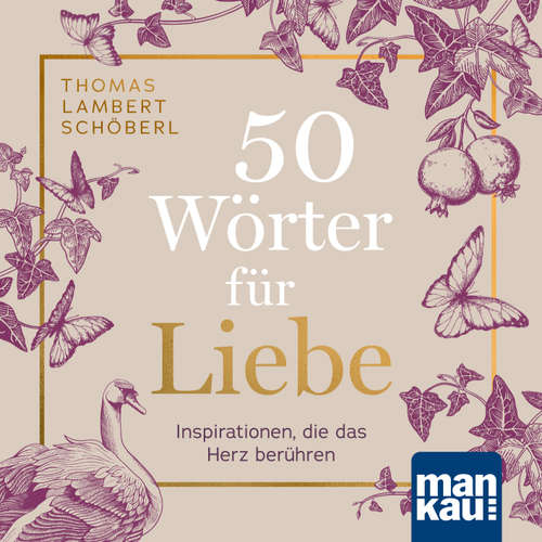 Hoerbuch 50 Wörter für Liebe - Thomas Lambert Schöberl - Christina Besser