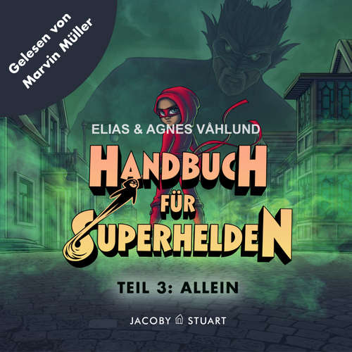Hoerbuch Handbuch für Superhelden - Elias Våhlund - Marvin Müller
