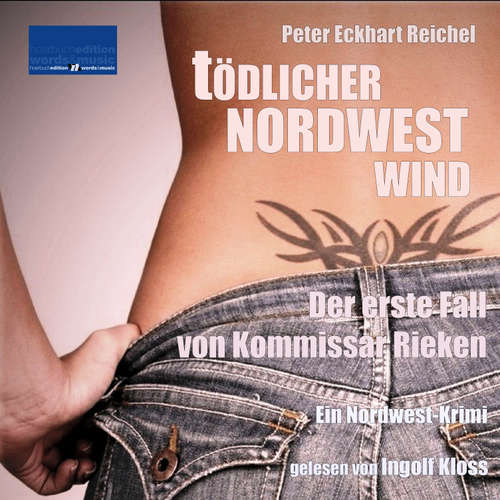 Hoerbuch Tödlicher Nordwestwind - Peter Eckhart Reichel - Ingolf Kloss