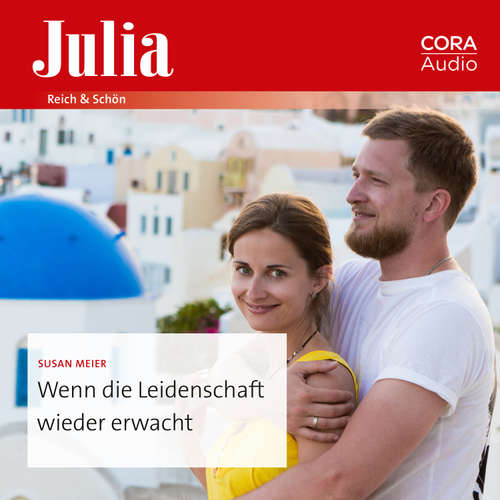 Hoerbuch Wenn die Leidenschaft wieder erwacht - Susan Meier - Laura Zartmüller (digitale Stimme)